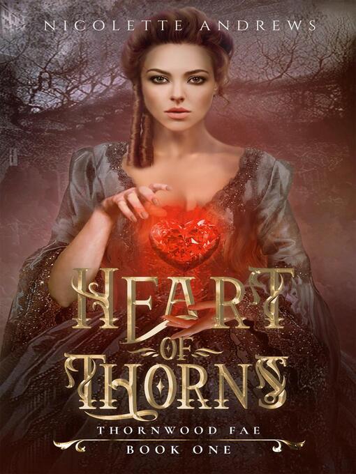 Title details for Heart of Thorns by nicolette andrews - Available